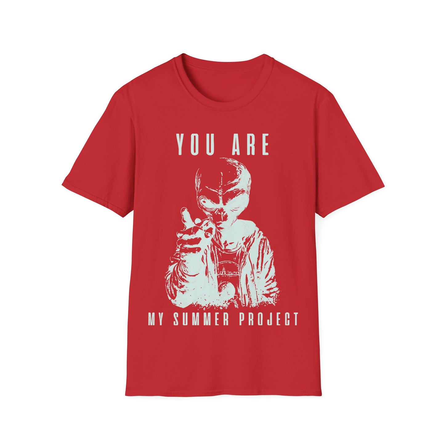 You are My Summer Project T-Shirt
