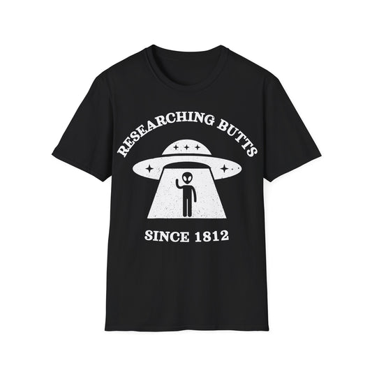 Researching Butts since 1812 T-Shirt