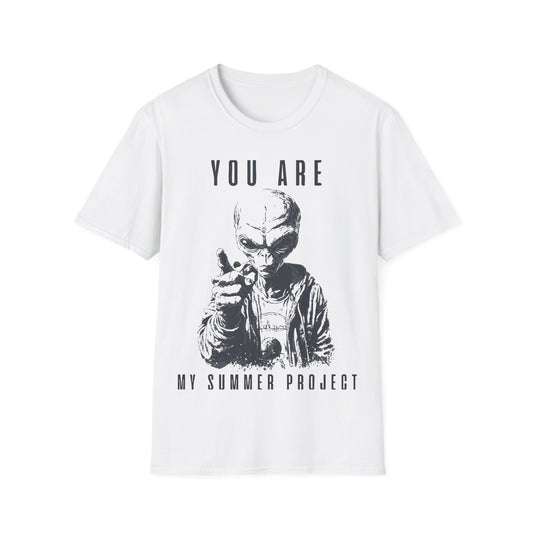 You are My Summer Project T-Shirt