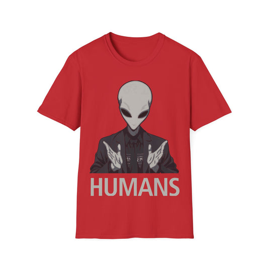 Humans - Alien Meme T-Shirt