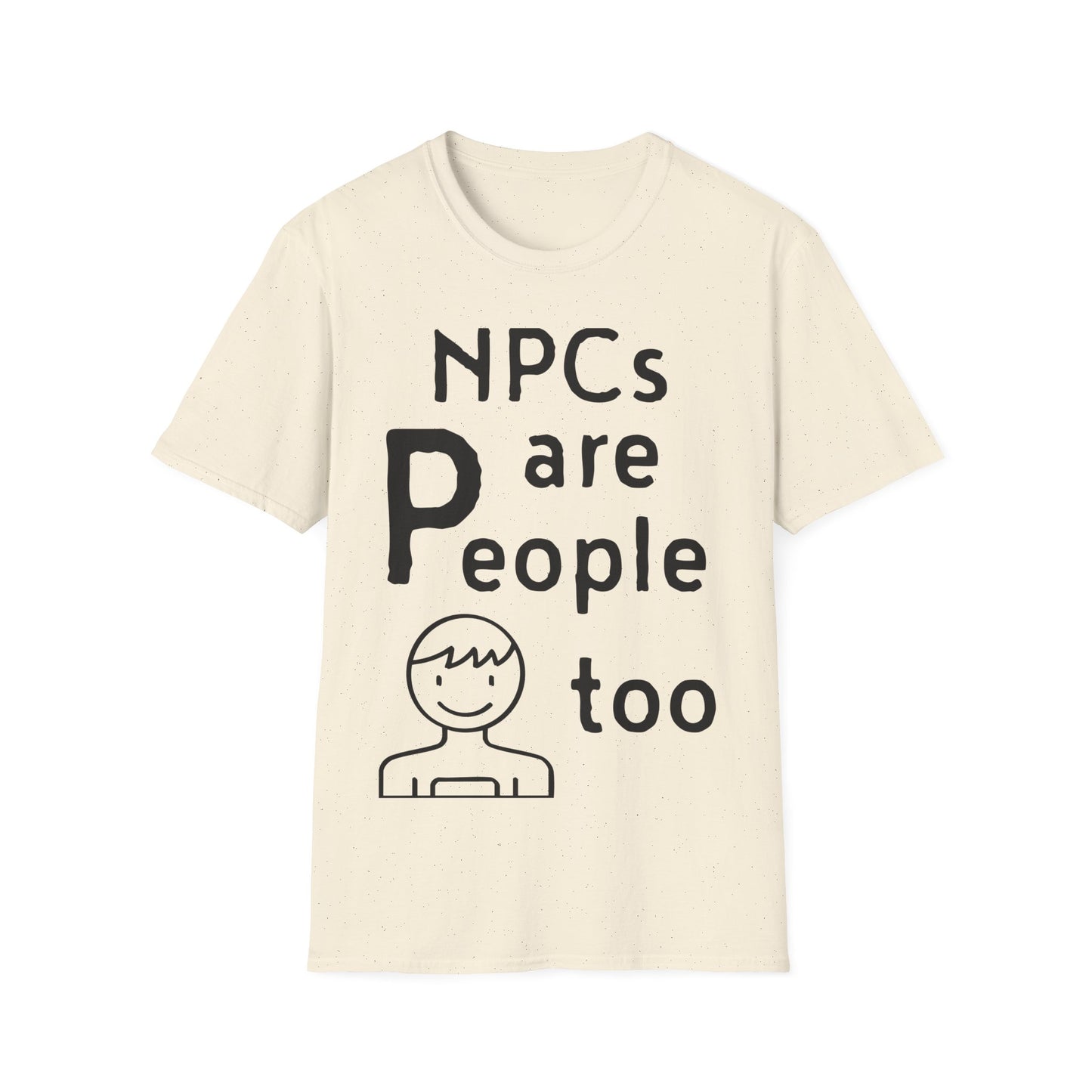 NPCs are People too - Loading T-Shirt