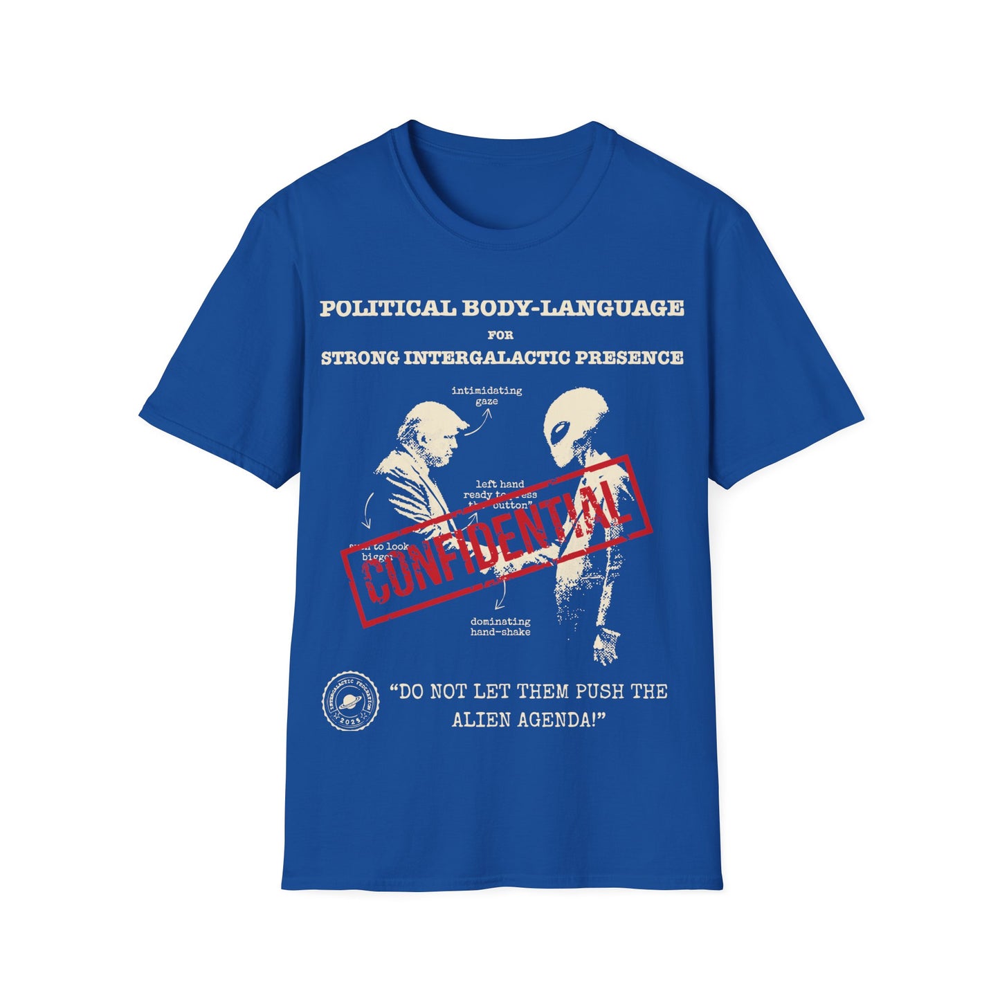 Intergalactic Body Language - Trump and Alien T-Shirt