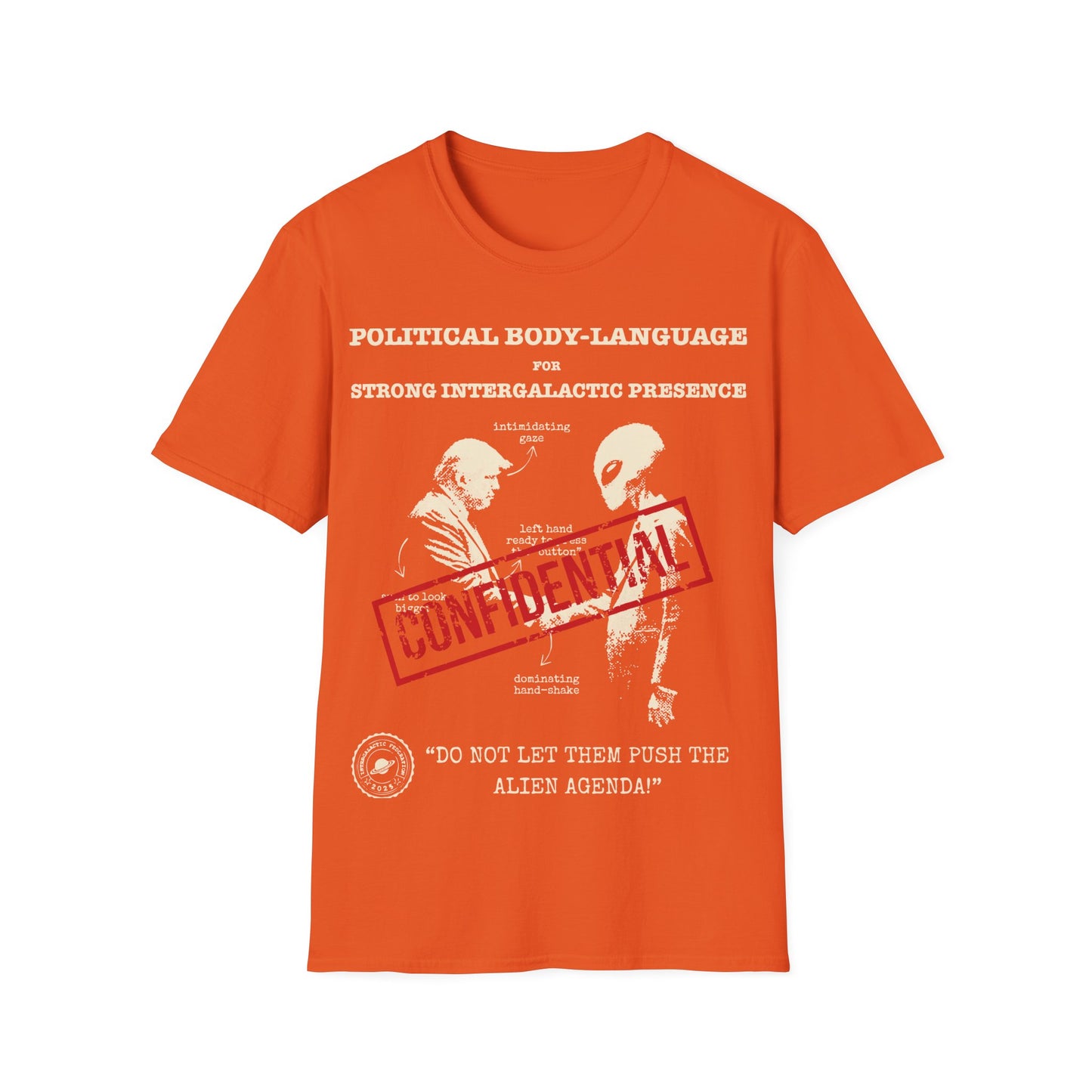 Intergalactic Body Language - Trump and Alien T-Shirt
