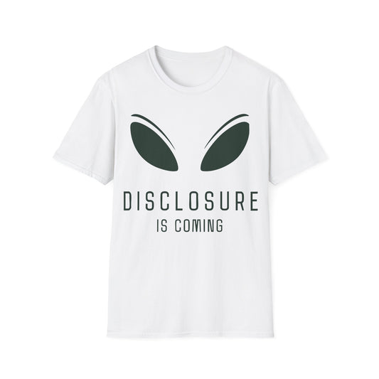 Disclosure Is Coming t-shirt design, featuring minimalist green alien eyes above bold futuristic lettering on a white background