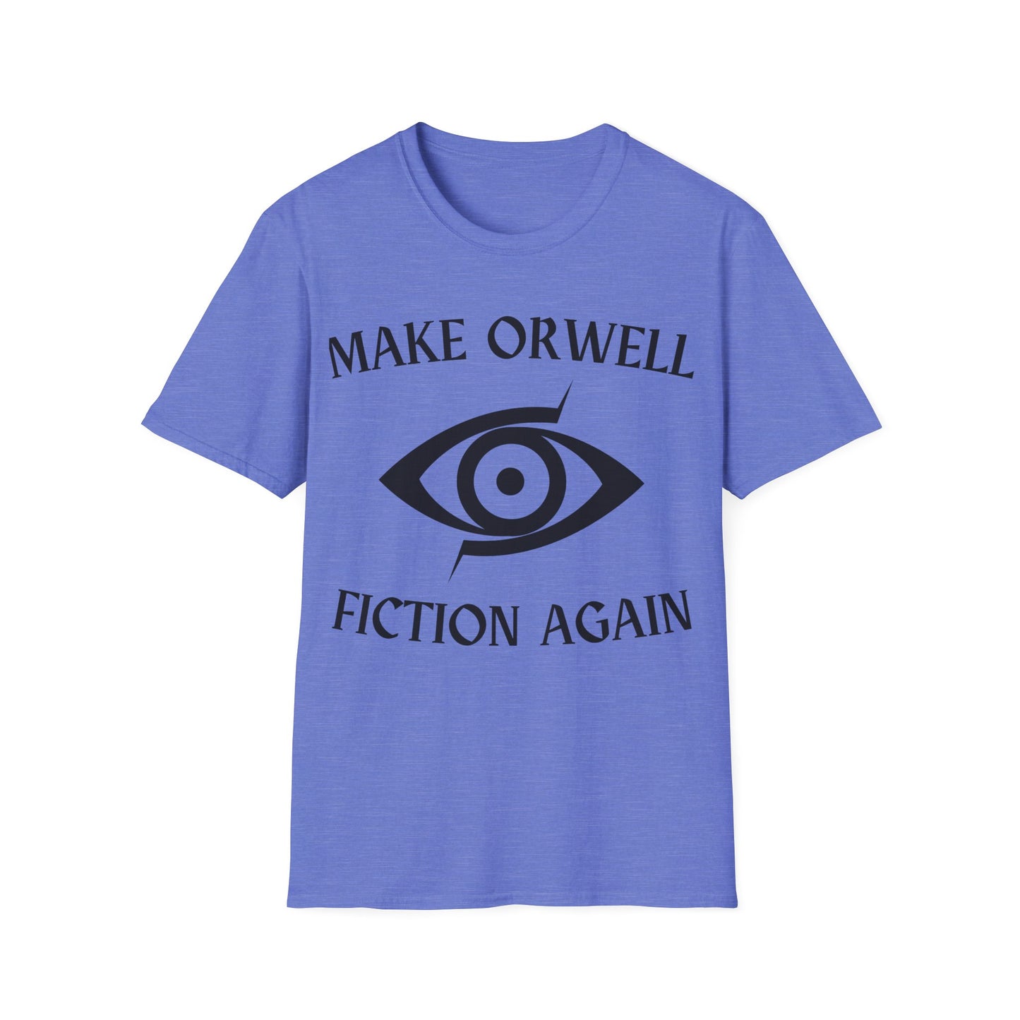 Make Orwell Fiction Again slogan t-shirt design with bold dystopian text on blue t-shirt