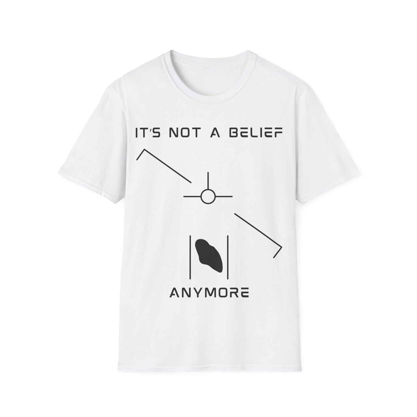 It’s Not a Belief Anymore t-shirt design, featuring minimalist white UFO sighting symbols with angled lines, central circular marker, and abstract glowing object on a white background