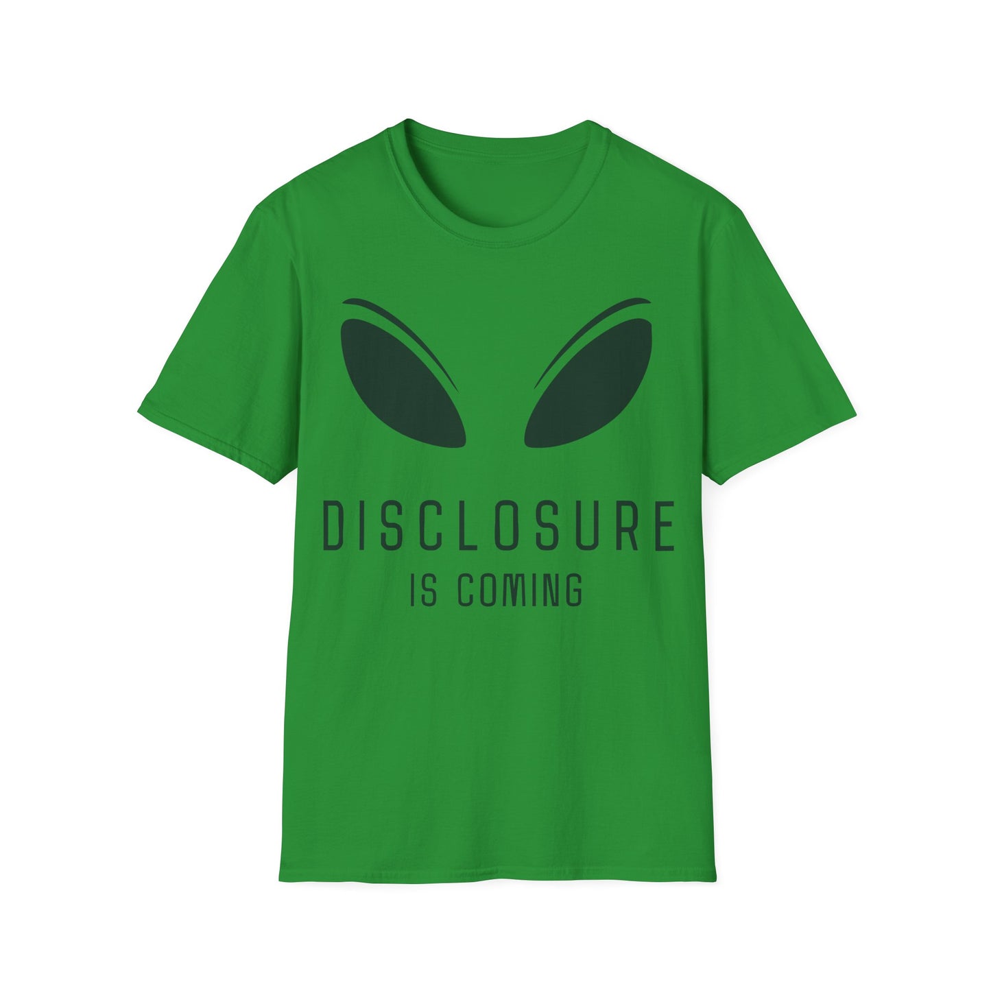 Disclosure Is Coming T-Shirt