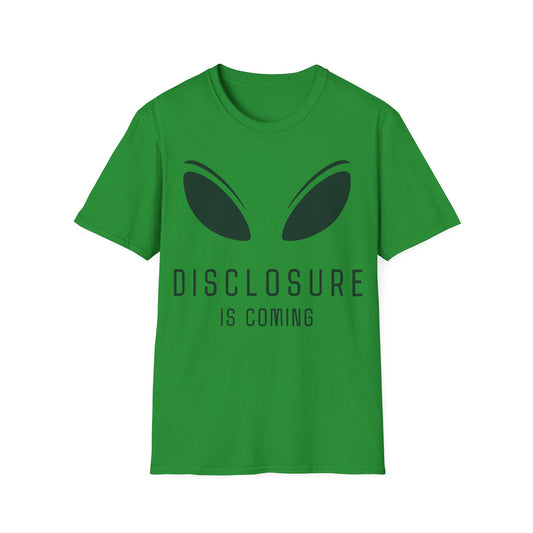 Disclosure Is Coming t-shirt design, featuring minimalist green alien eyes above bold futuristic lettering on an irish green background