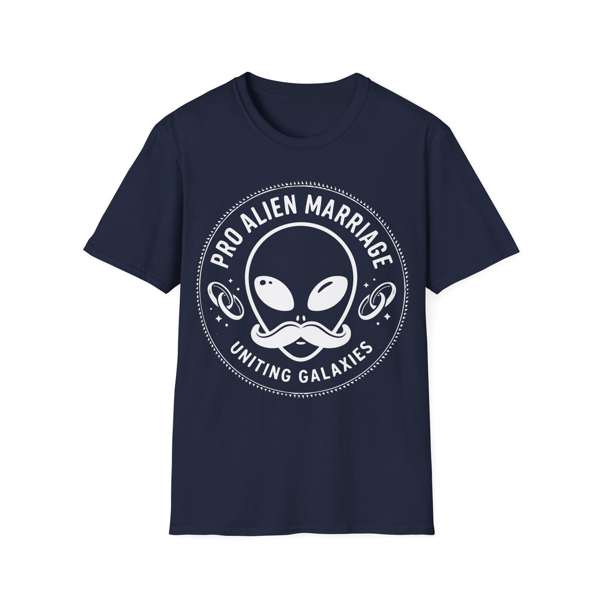 Pro Marriage t-shirt design, featuring a smiling alien face with a curled mustache surrounded by ringed planets and stars, framed by bold “Pro Alien Marriage” and “Uniting Galaxies” lettering in a black and white circular badge style on a navy blue background