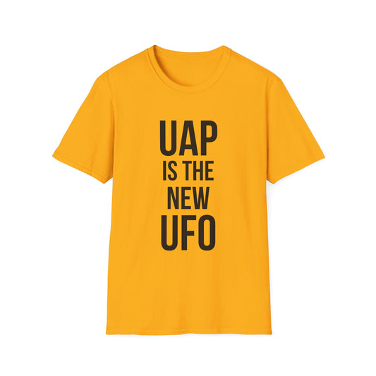 UAP Is the New UFO t-shirt design, featuring bold stacked typography reading “UAP IS THE NEW UFO” in a clean minimalist text based layout on a gold yellow background