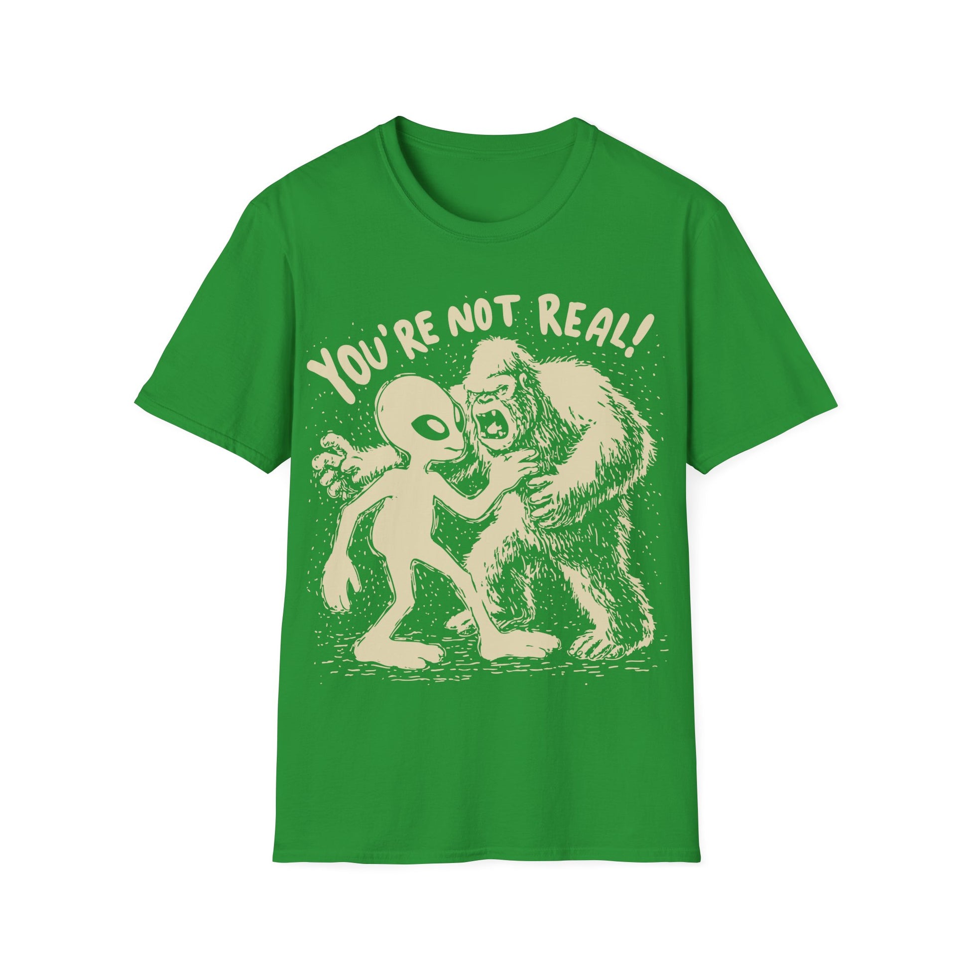 Funny alien and Bigfoot design with cartoon alien arguing with roaring sasquatch under the slogan You're Not Real on green t-shirt