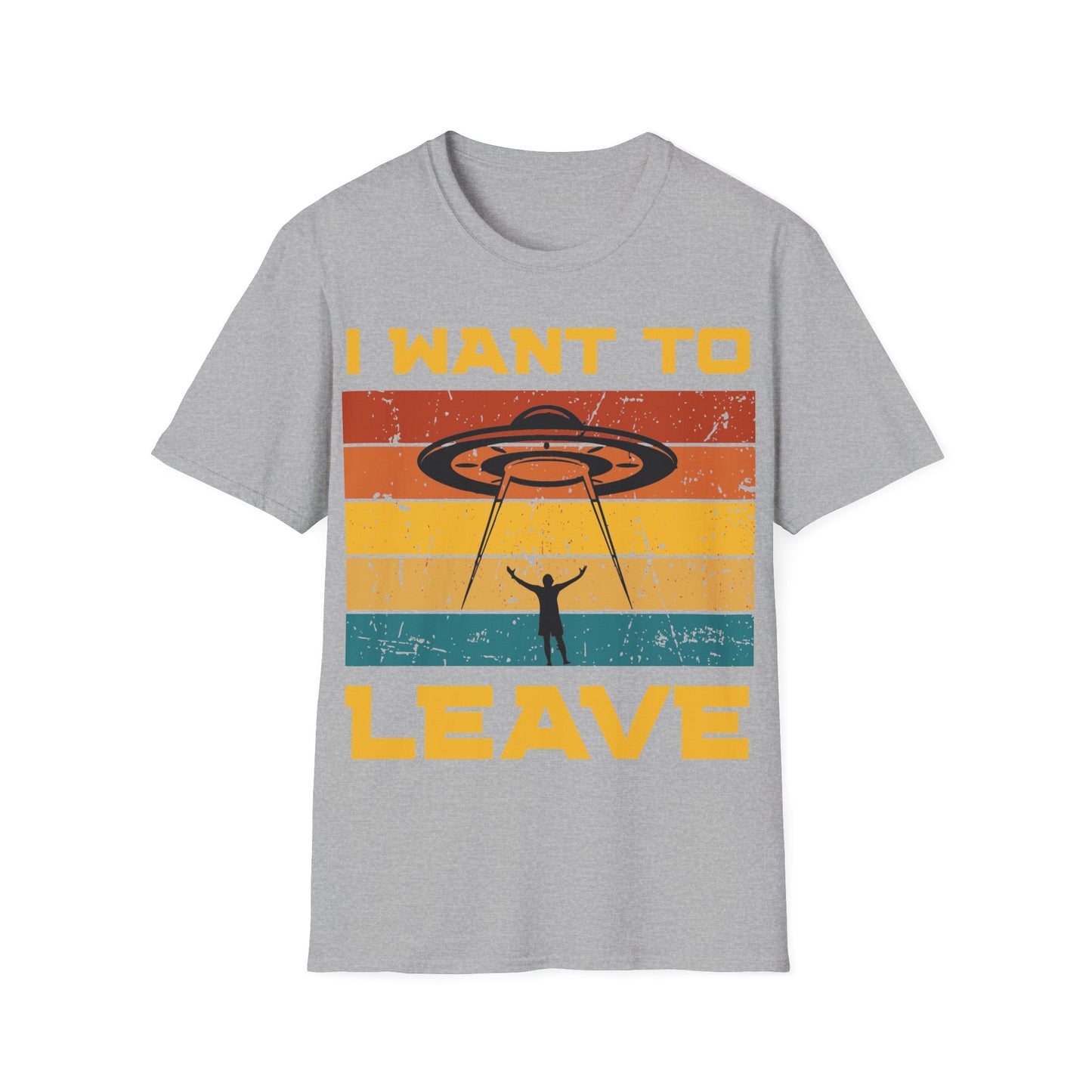 I Want to Leave T-Shirt