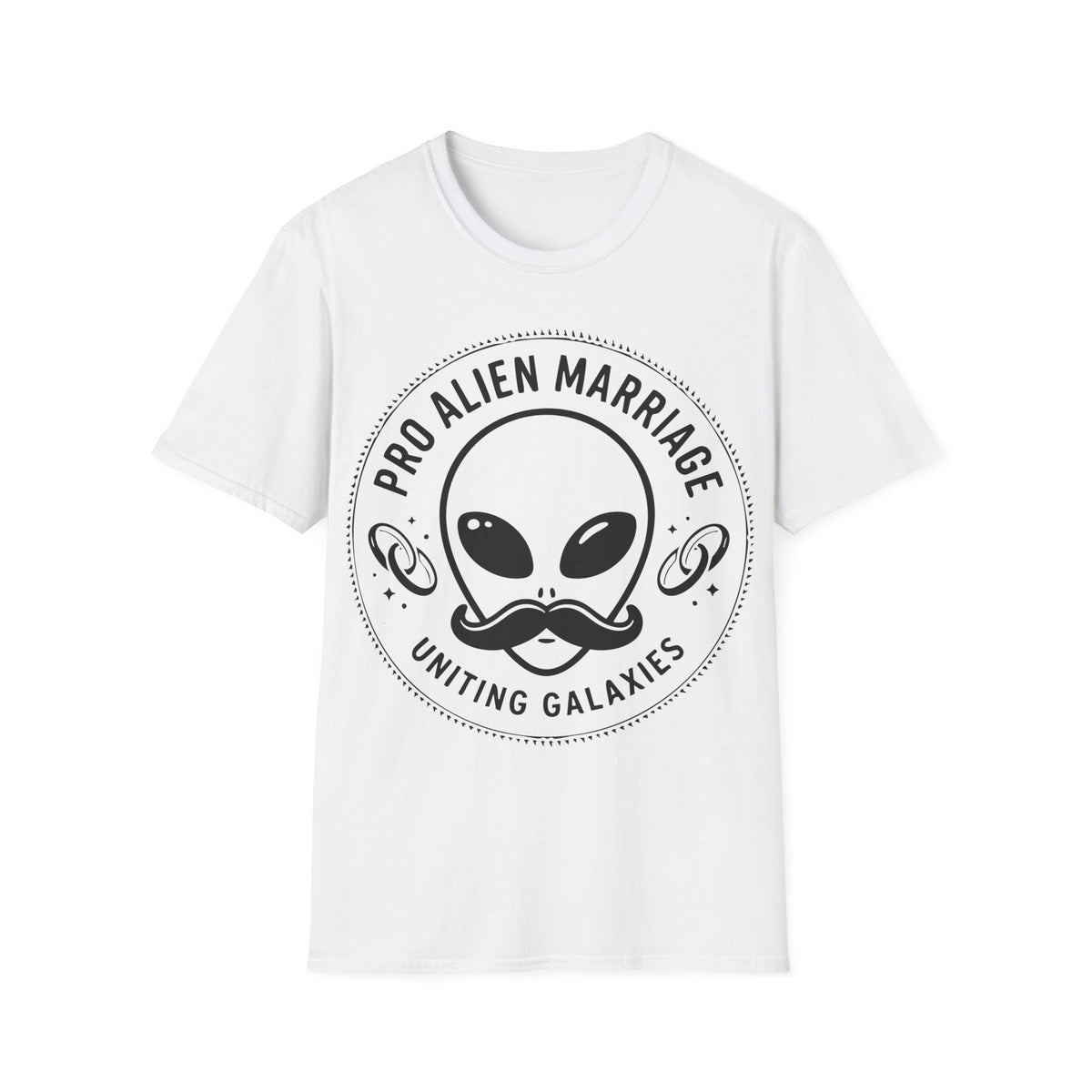 Pro Marriage t-shirt design, featuring a smiling alien face with a curled mustache surrounded by ringed planets and stars, framed by bold “Pro Alien Marriage” and “Uniting Galaxies” lettering in a black and white circular badge style on white background