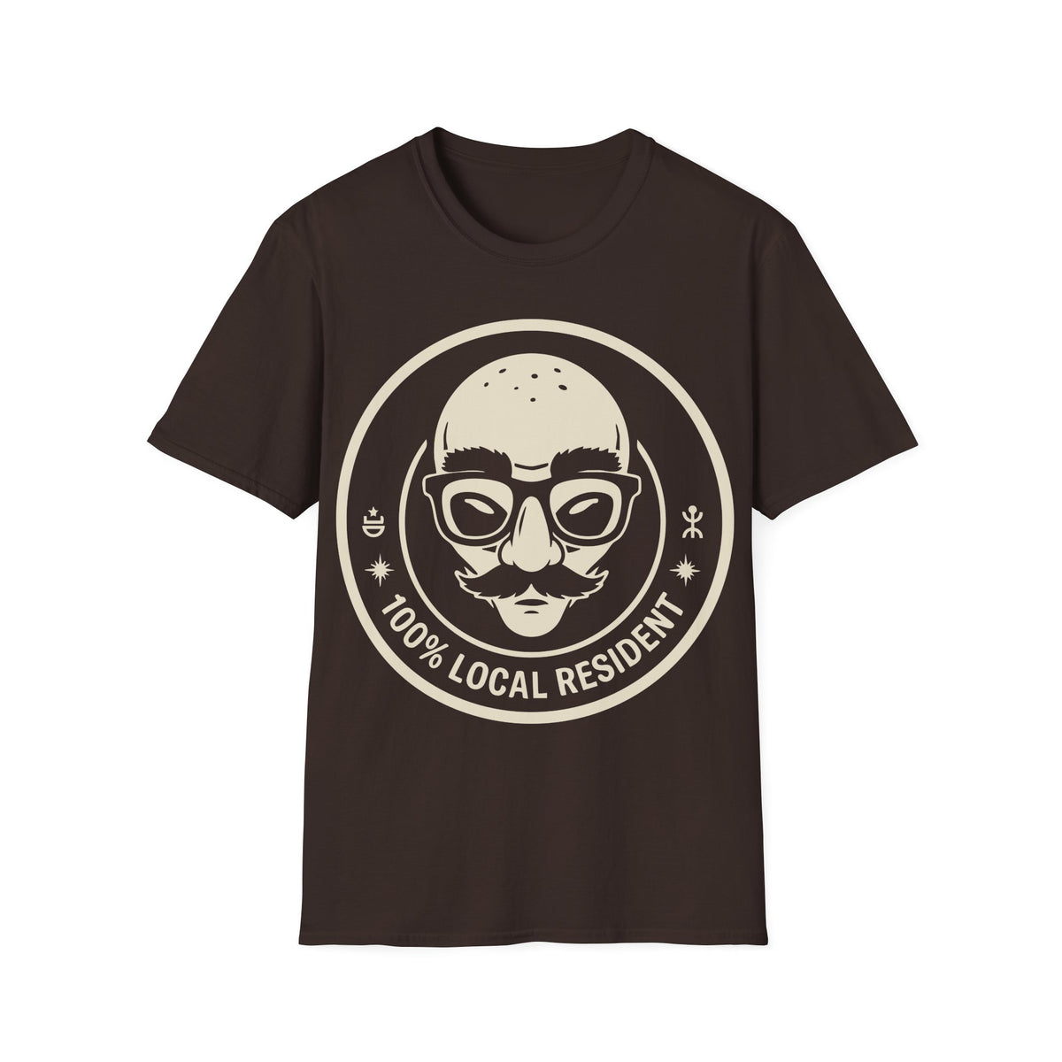 100% Local Resident t-shirt design, featuring a disguised alien face with glasses, thick eyebrows, fake nose, and mustache inside a cream circular badge with cosmic symbols on a dark chocolat brown background