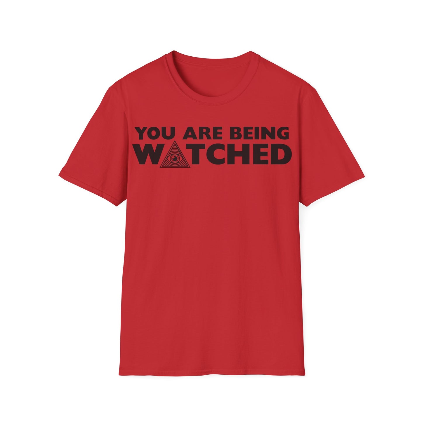 You are Being Watched T-Shirt