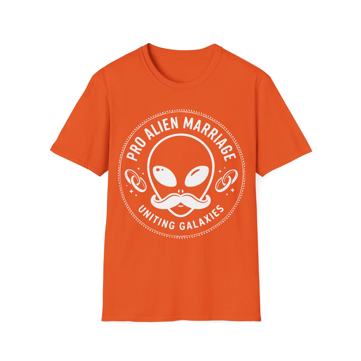 Pro Marriage t-shirt design, featuring a smiling alien face with a curled mustache surrounded by ringed planets and stars, framed by bold “Pro Alien Marriage” and “Uniting Galaxies” lettering in a black and white circular badge style on an orange background
