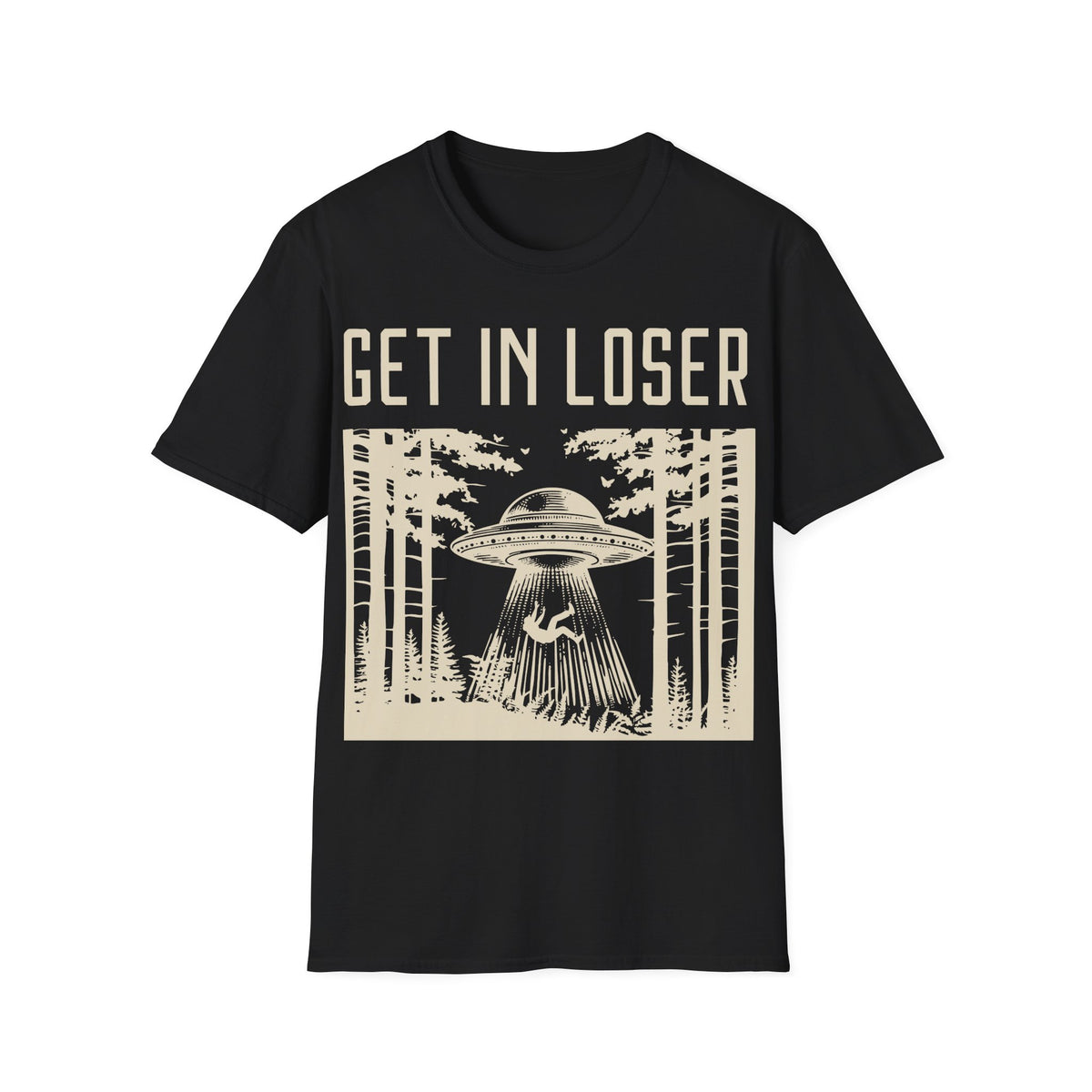Get in Loser T-Shirt
