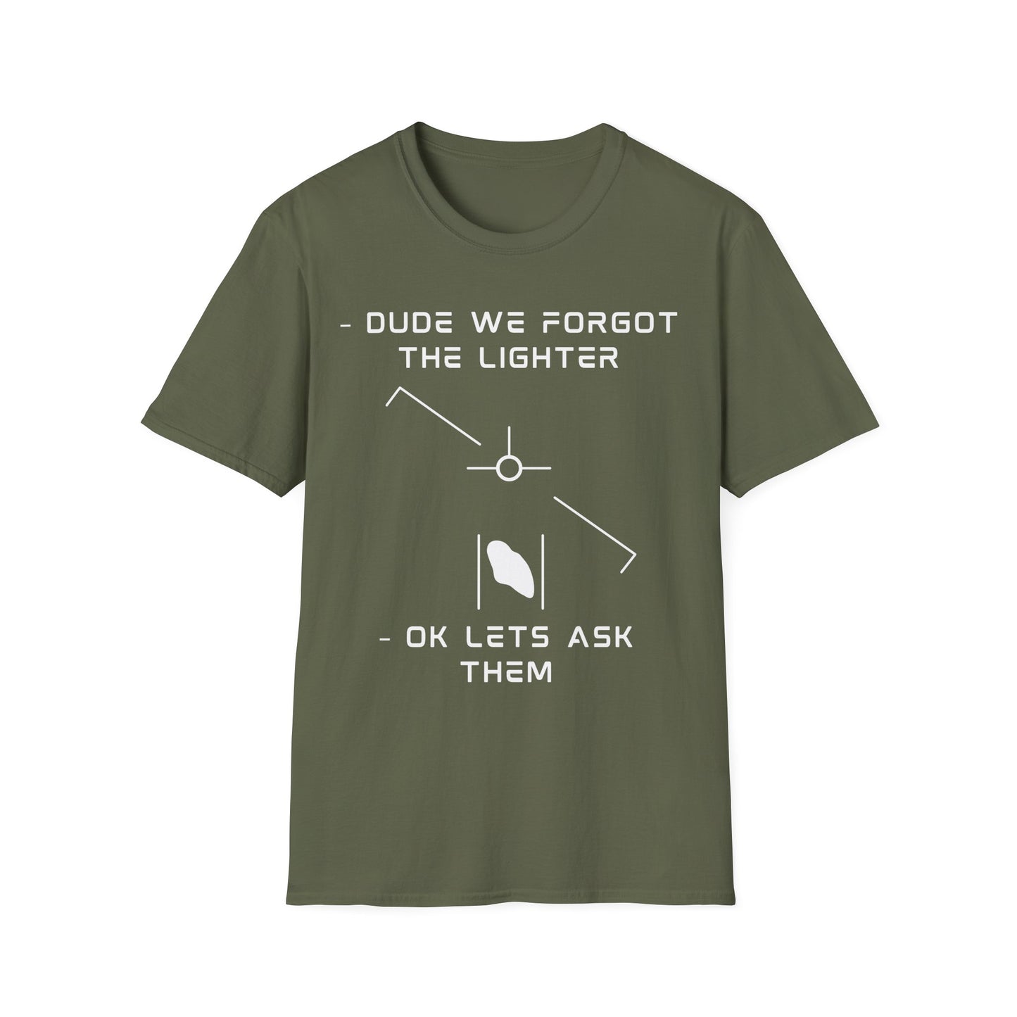 Funny "Forgot the Lighter" alien UFO t-shirt design with minimalist white line art spaceship and humans, captioned dude we forgot the lighter ok lets ask them on green t-shirt