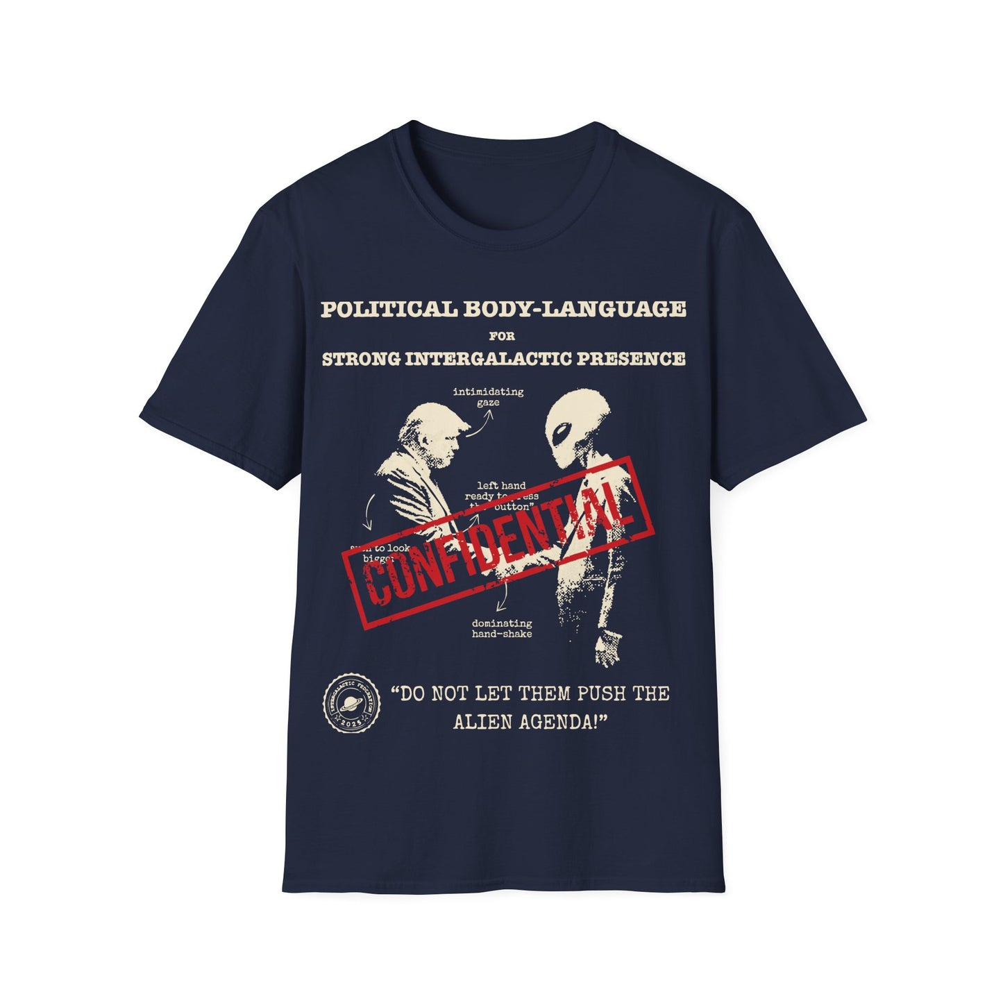 Intergalactic Body Language - Trump and Alien T-Shirt