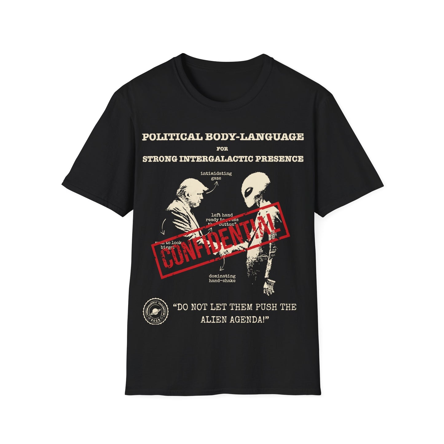 Intergalactic Body Language - Trump and Alien T-Shirt