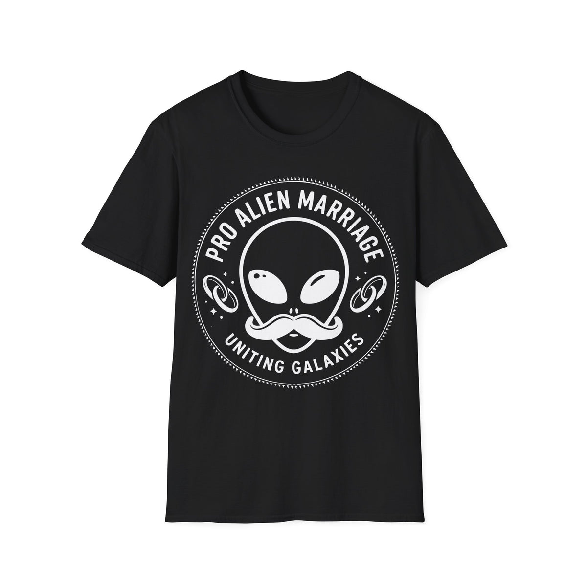 Pro Marriage t-shirt design, featuring a smiling alien face with a curled mustache surrounded by ringed planets and stars, framed by bold “Pro Alien Marriage” and “Uniting Galaxies” lettering in a black and white circular badge style on a black background