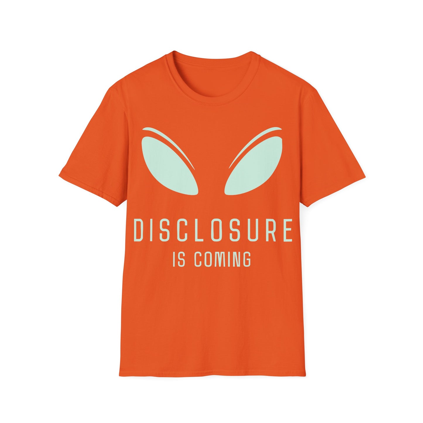 Disclosure Is Coming T-Shirt