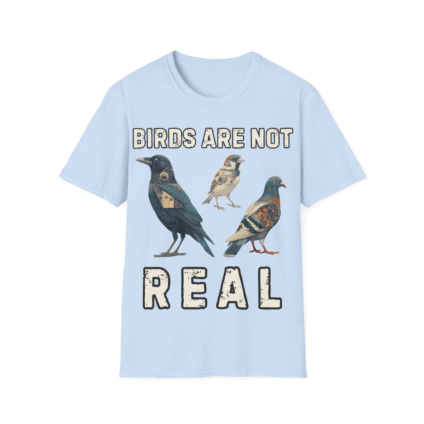 Birds are not Real T-Shirt