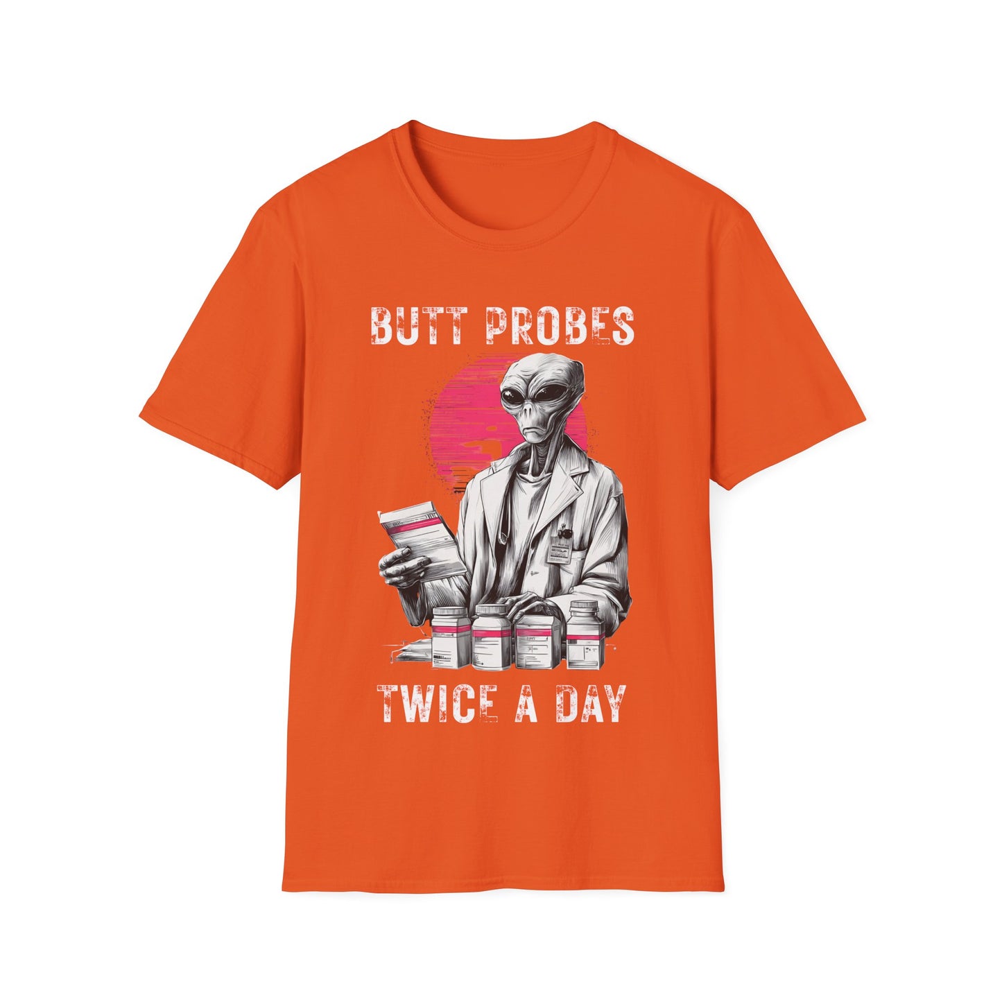 Butt Probes Twice a Day T-Shirt