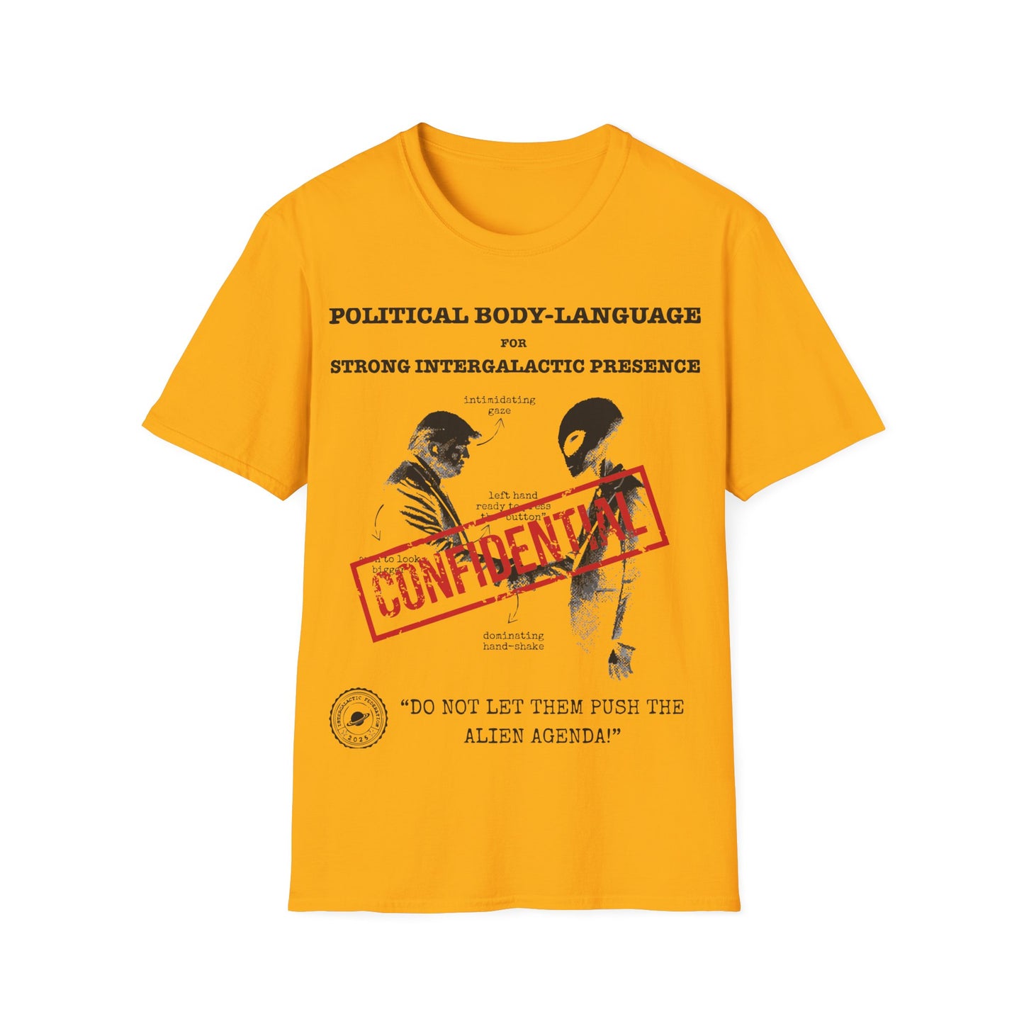 Intergalactic Body Language - Trump and Alien T-Shirt
