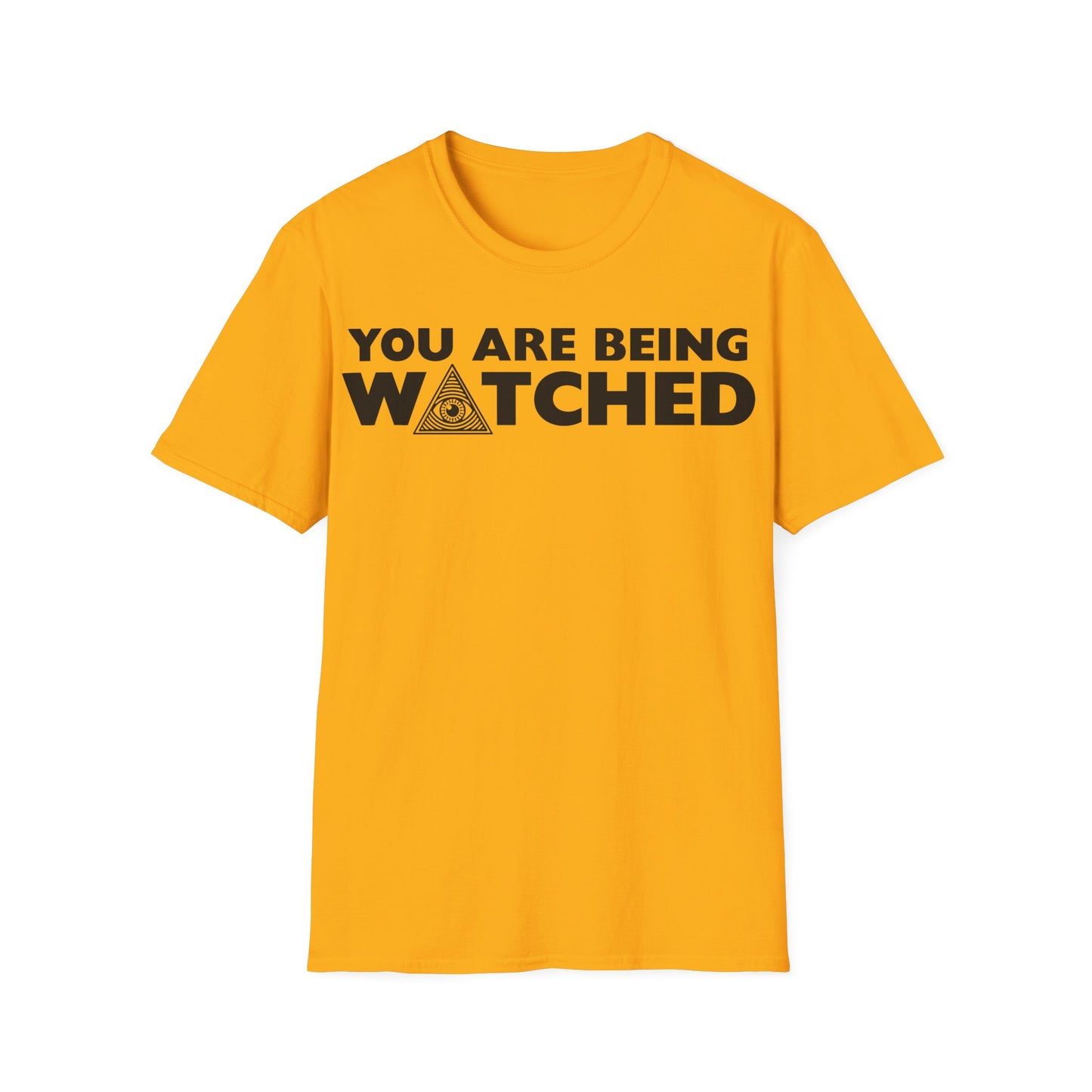 You are Being Watched T-Shirt
