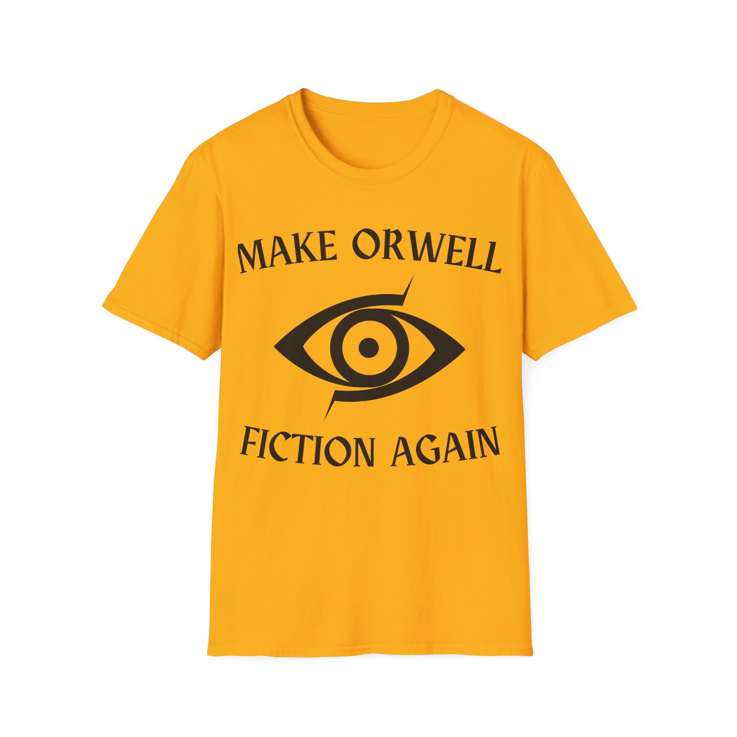 Make Orwell Fiction Again slogan t-shirt design with bold dystopian text on yellow t-shirt