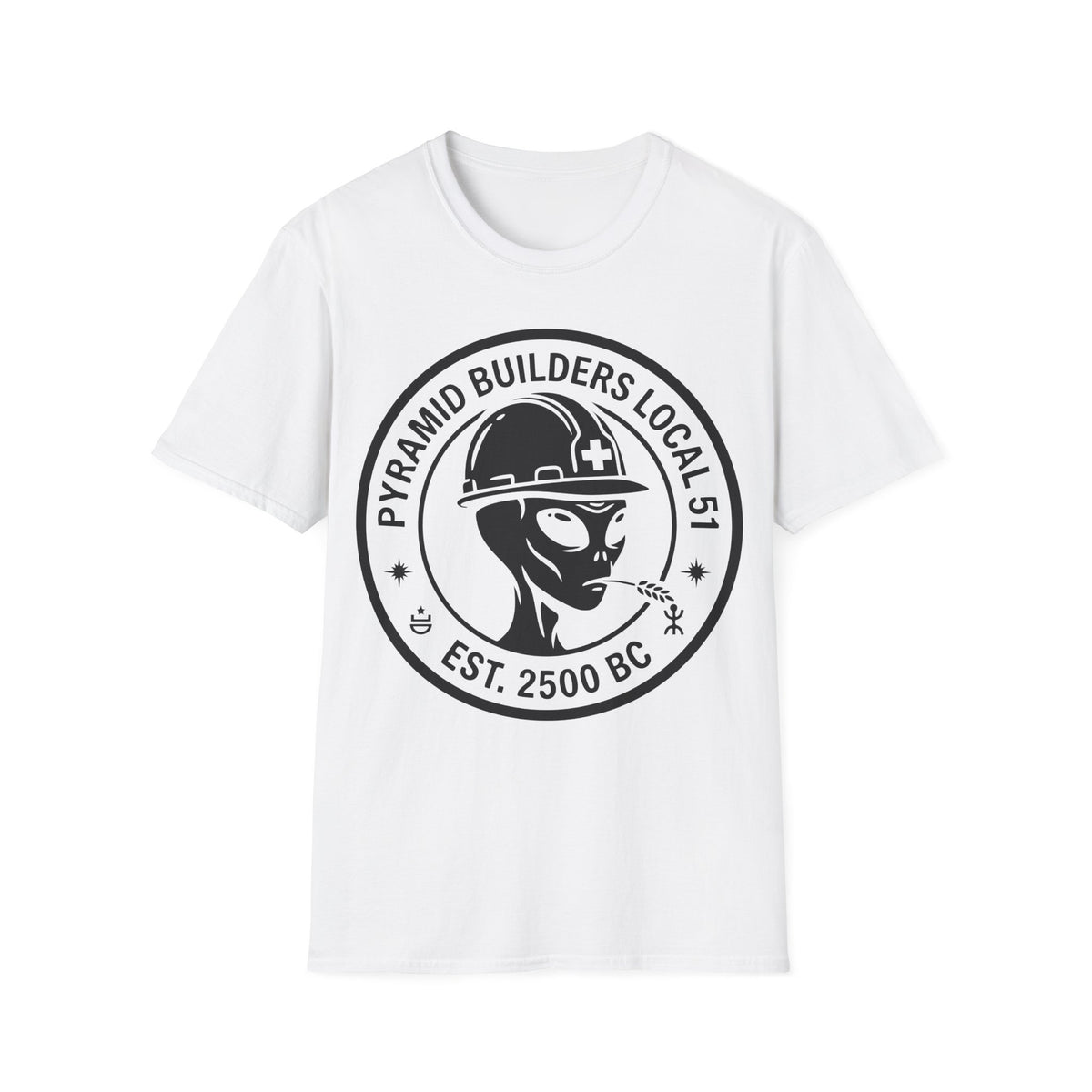 Pyramid Builders Badge t-shirt design, featuring a grey alien construction worker wearing a hard hat and chewing a wheat stalk, framed by bold circular “Pyramid Builders Local 51” and “Est. 2500 BC” lettering on a white background