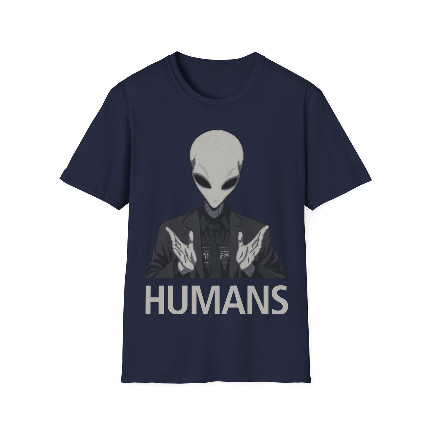 Humans - Alien Meme T-Shirt
