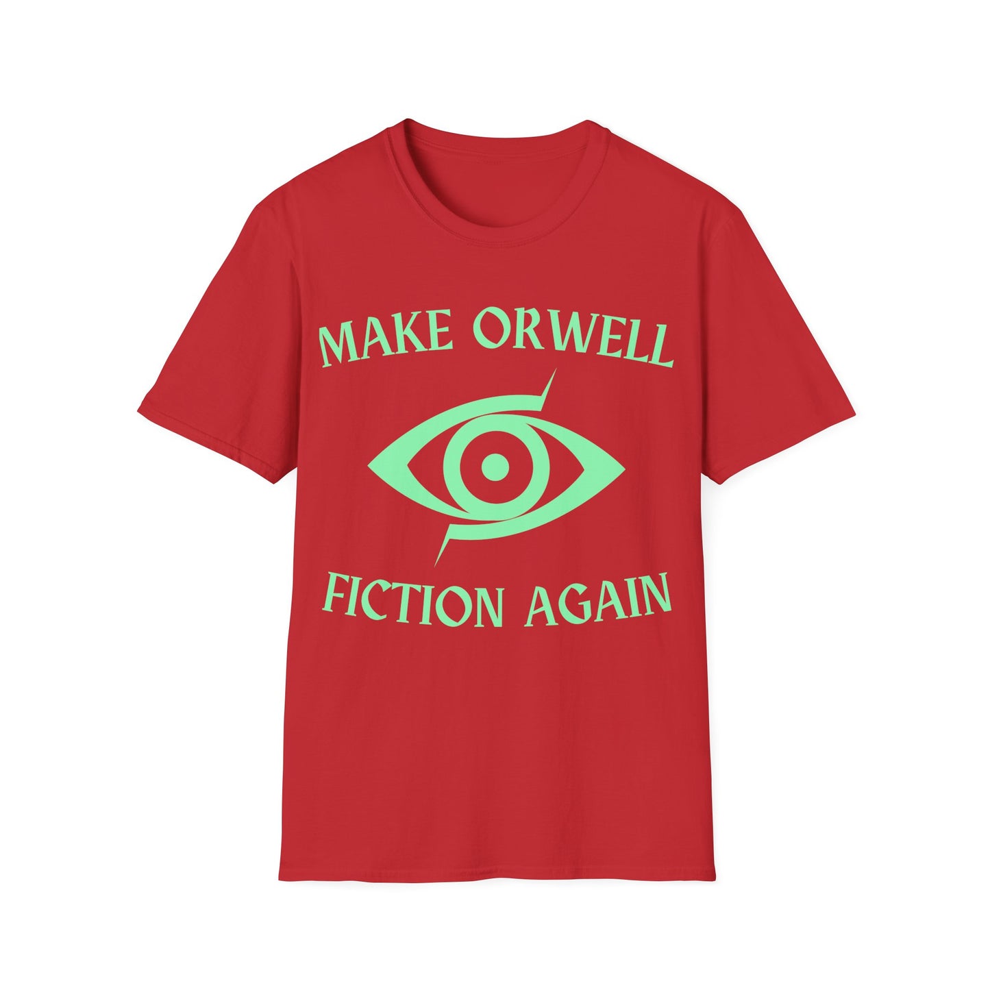 Make Orwell Fiction Again slogan t-shirt design with bold dystopian text on red t-shirt