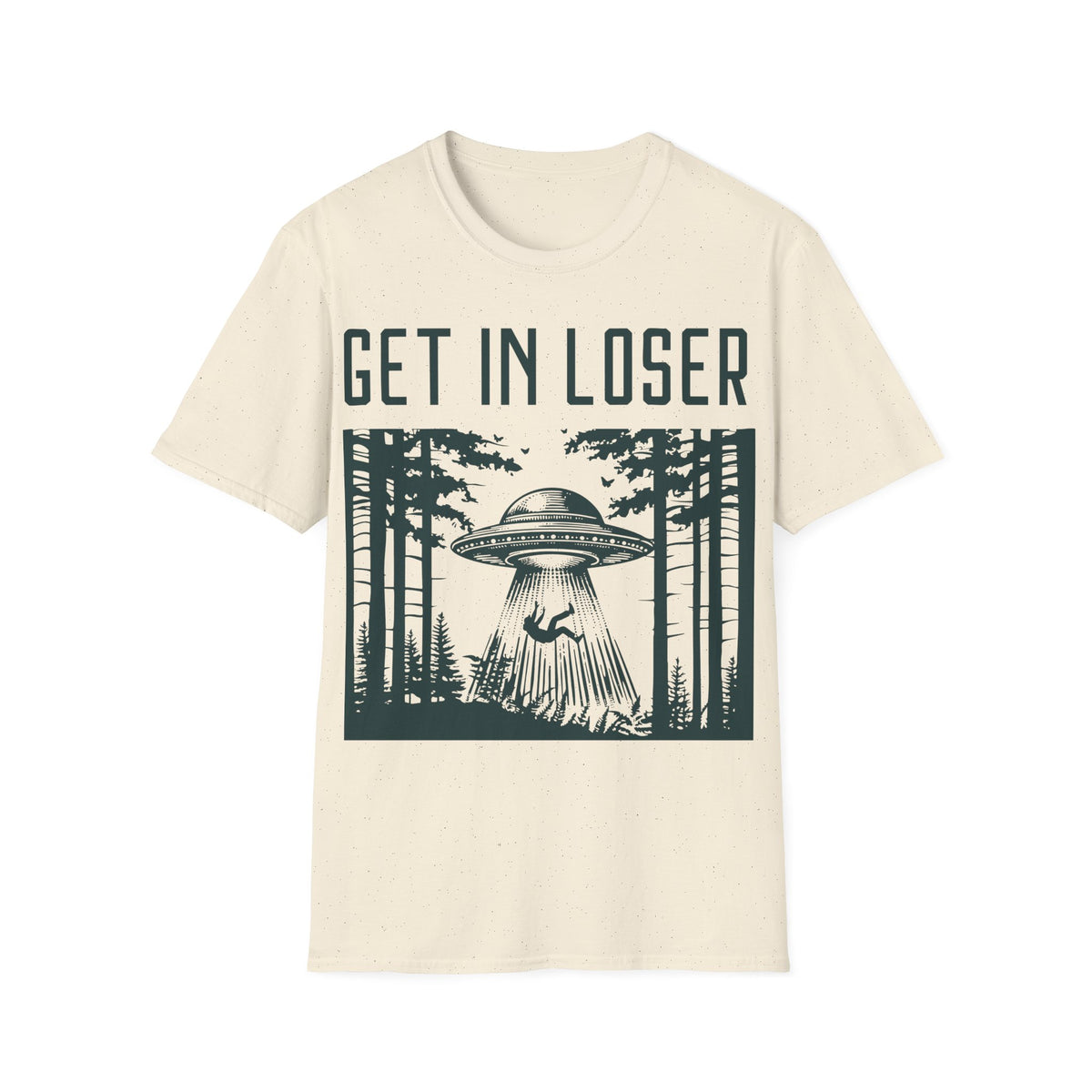 Get in Loser T-Shirt