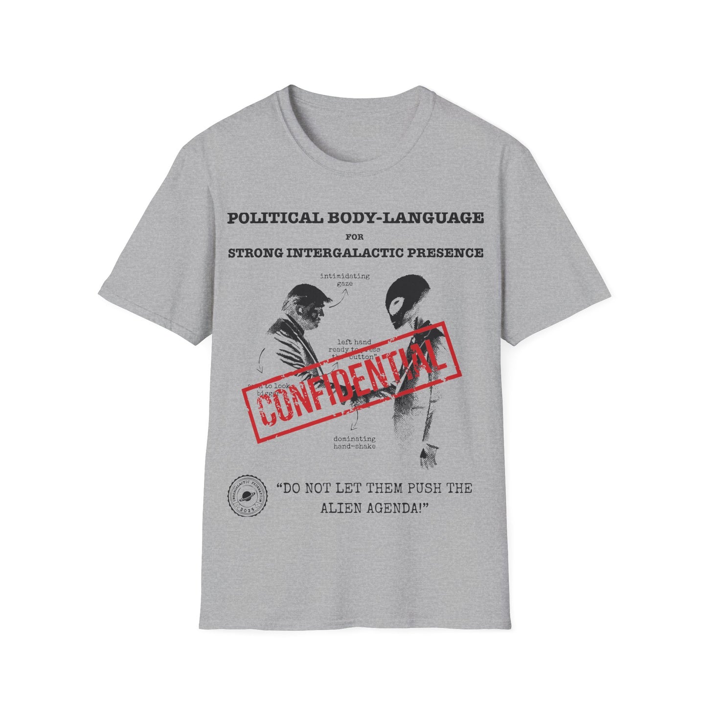 Intergalactic Body Language - Trump and Alien T-Shirt