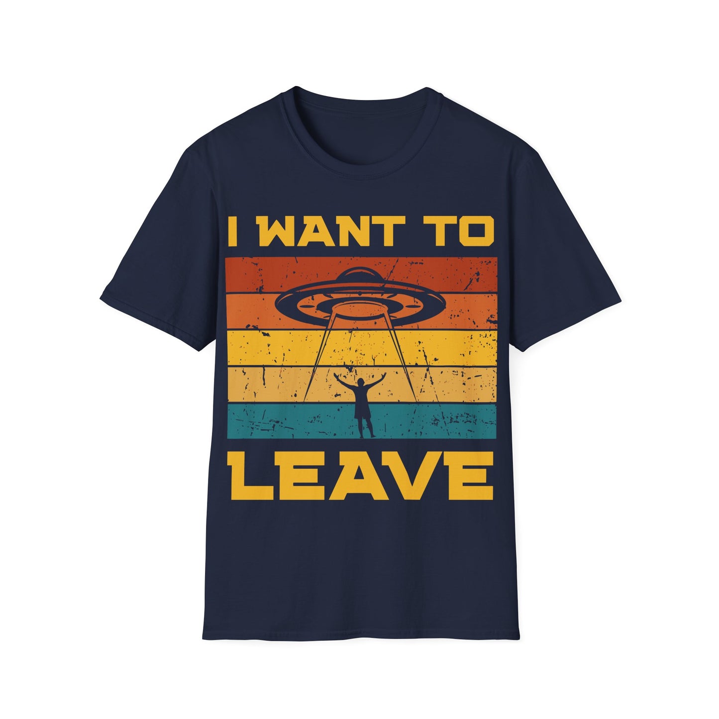 I Want to Leave T-Shirt
