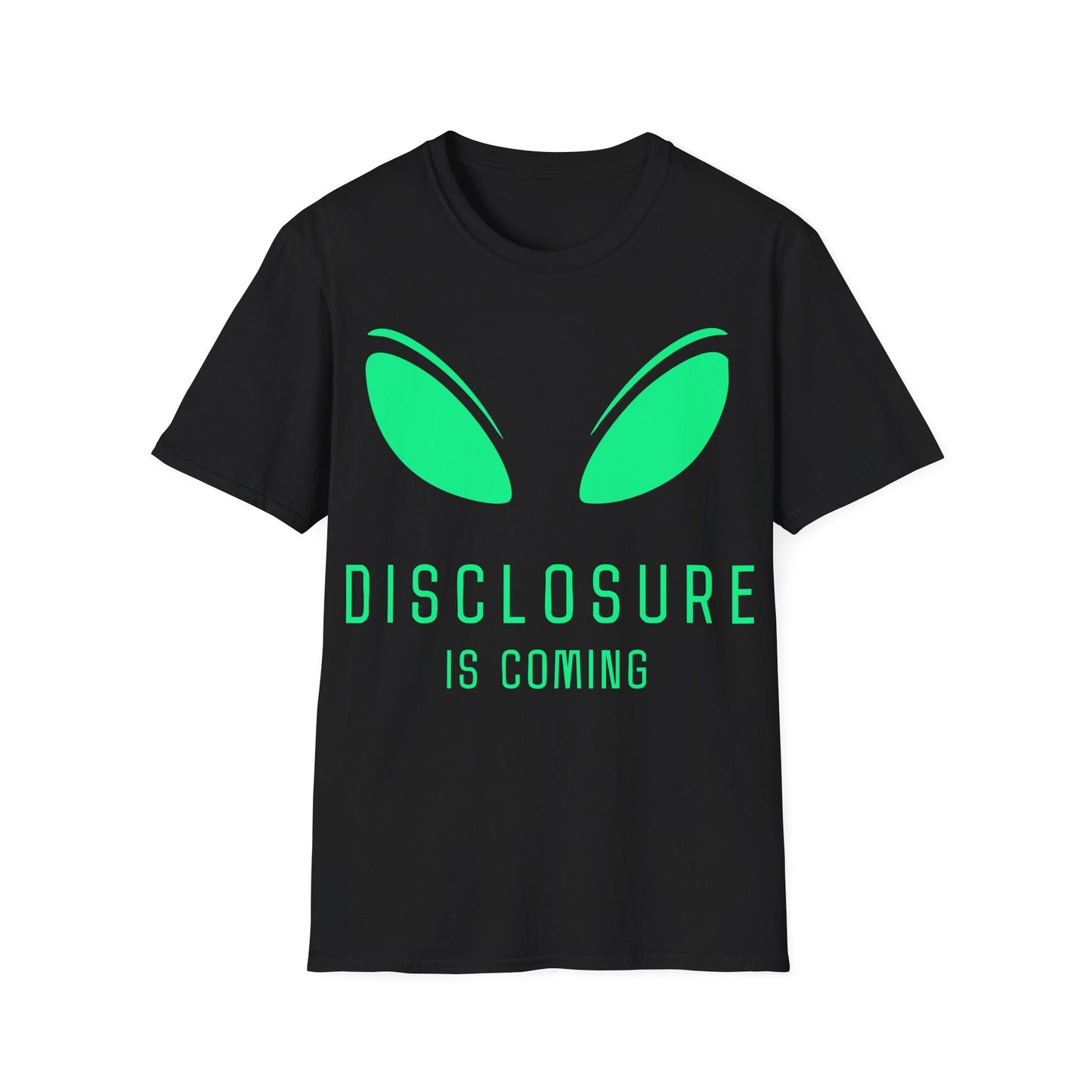 Disclosure Is Coming T-Shirt