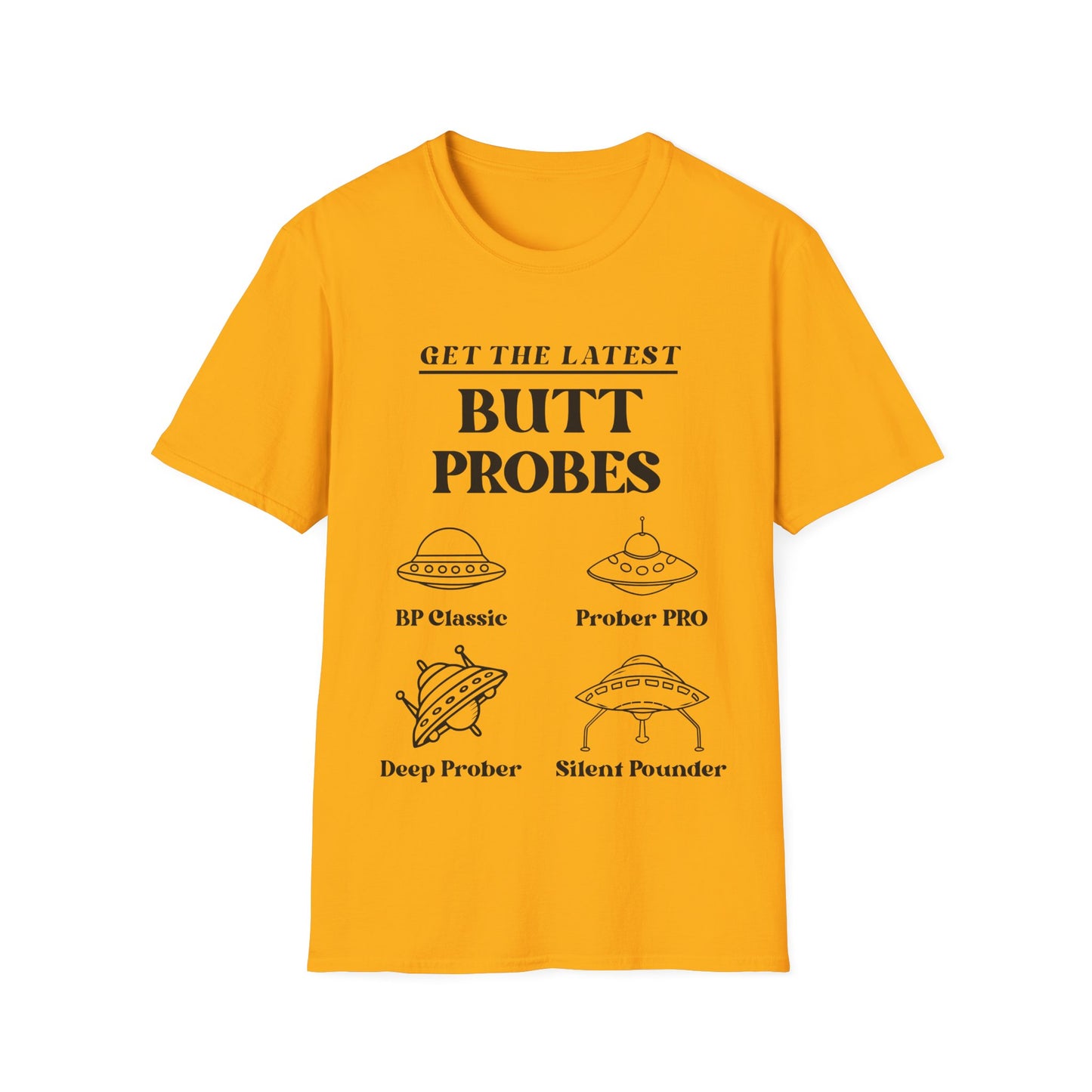 Get The Latest Butt Probes T-Shirt
