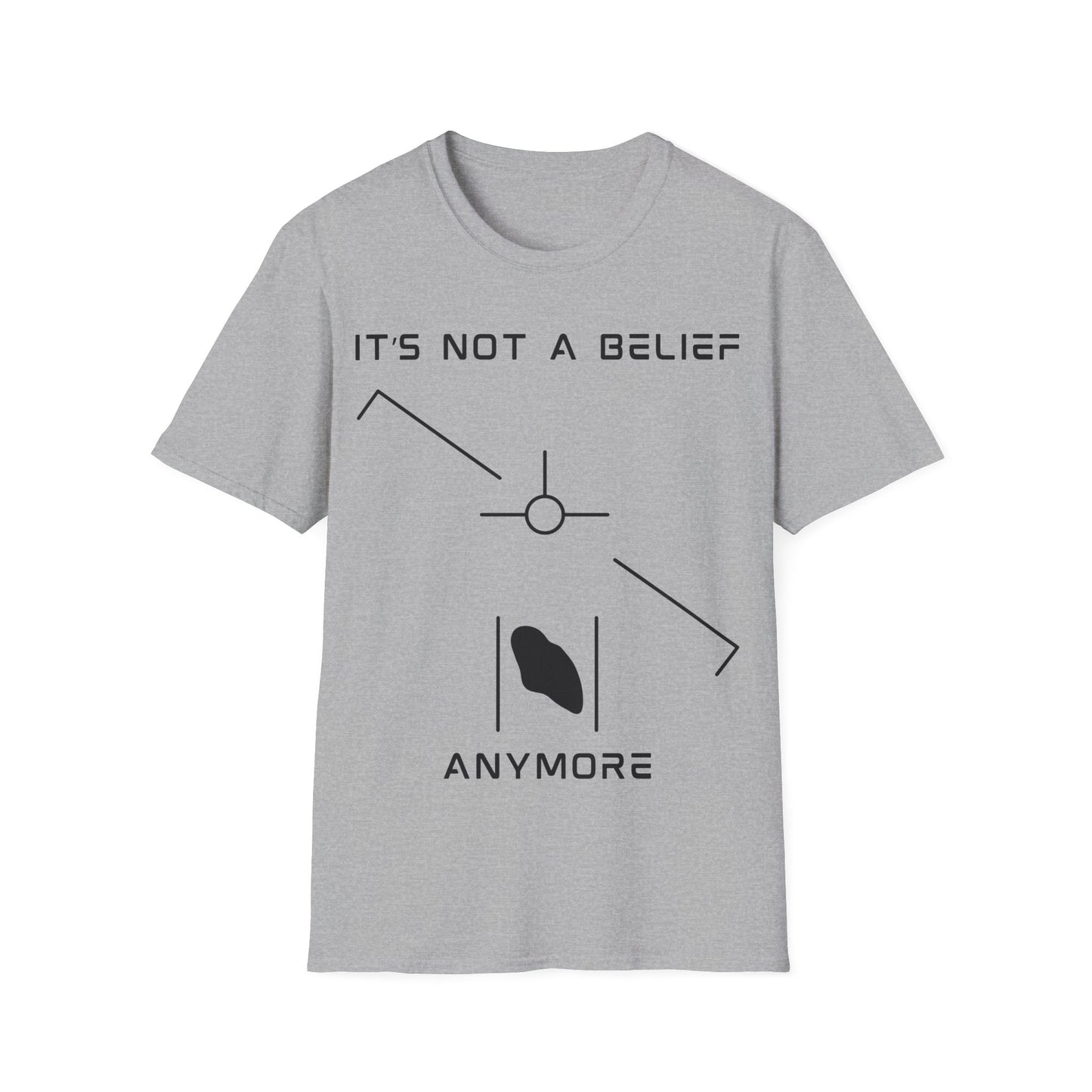 It’s Not a Belief Anymore t-shirt design, featuring minimalist white UFO sighting symbols with angled lines, central circular marker, and abstract glowing object on a grey background