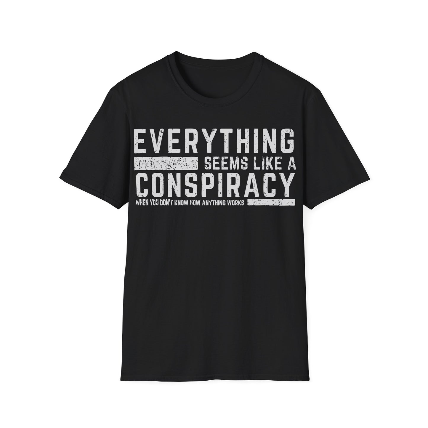 Everything Seems Like A Conspiracy T-Shirt